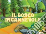 Il bosco ingannevole libro