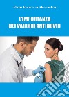 L'importanza dei vaccini anticovid libro