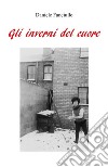 Gli inverni del cuore libro