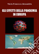 Gli effetti della pandemia in Europa libro