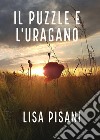 Il puzzle e l'uragano libro di Pisani Lisa