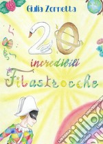 20 incredibili filastrocche libro