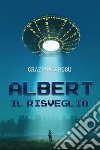 Albert (Il risveglio) libro