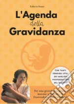 L'agenda della gravidanza libro