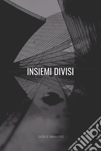 Insiemi divisi