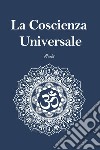 La coscienza universale libro