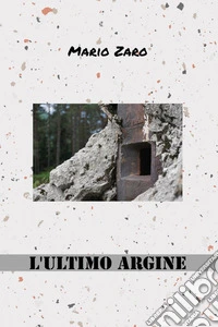 L'ultimo argine
