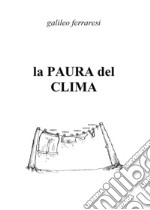 La paura del clima libro