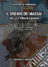 Il Gremio dei Massai nella storia di Sassari libro