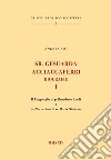 Sr. Gesuarda Acciaccaferri. Biografie. Vol. 1: Il ragguaglio di p. Benedetto Landi e la narrazione di sr. Maria Girolama libro di Risi Andrea