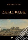 Uomini e problemi del Mezzogiorno d'Italia nell'Ottocento libro di Di Dato Ferdinando