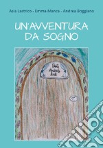 Un'avventura da sogno libro