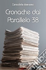 Cronache dal parallelo 38