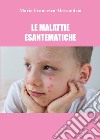 Le malattie esantematiche libro