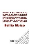 Esilio libico libro di Saia Ezio