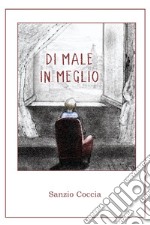 Di male in meglio libro