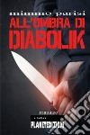 All'ombra di Diabolik libro