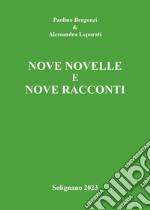 Nove novelle e nove racconti libro