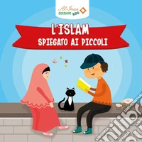 L'islam spiegato ai piccoli libro