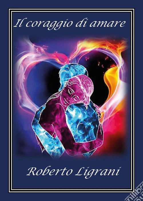 Il coraggio di amare