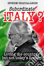 Subordinate Italy? libro