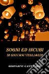 Sogni e incubi di giovani vegliardi libro