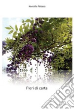 Fiori di carta