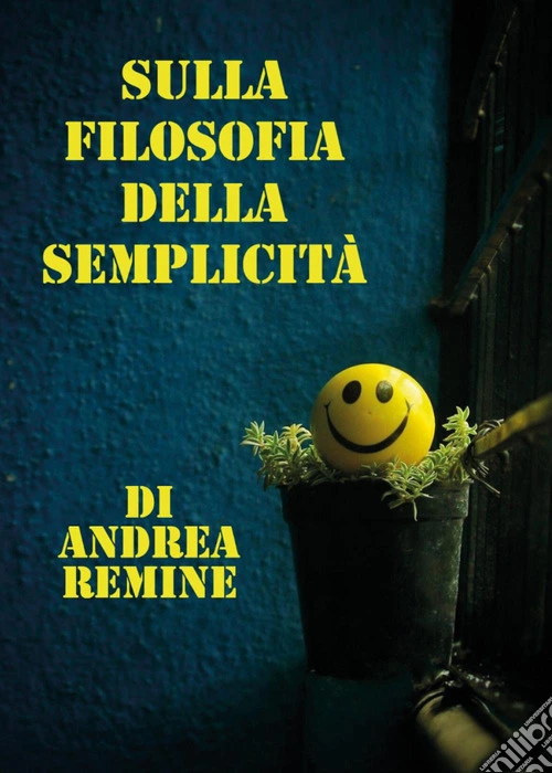 Sulla filosofia della semplicità