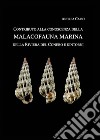 Contributo alla conoscenza della Malacofauna Marina della Riviera del Conero e dintorni libro