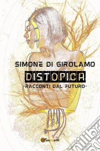 Distopica libro
