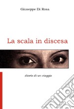 La scala in discesa