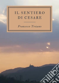 Il sentiero di Cesare