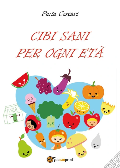 Cibi sani per ogni età