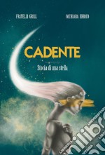 Cadente