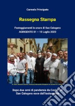 Rassegna Stampa. Festeggiamenti in onore di San Calogero (Agrigento, 1-10 Luglio 2022) libro