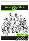 I vagabondi del tennis 2021 libro di Perrone Alessandro
