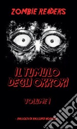 Il tumulo degli orrori. Vol. 1