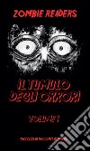 Il tumulo degli orrori. Vol. 1 libro