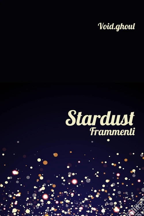 Stardust. Frammenti