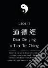 Daodejing, ex Tao Te Ching: da Laozi a Wang Bi. Amministrare la virtù del principio taoista libro