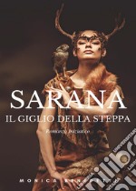 Sarana. Il giglio della steppa libro