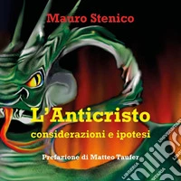 L'Anticristo. Considerazioni e ipotesi