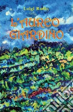 L'aureo giardino libro