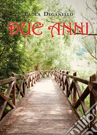 Due anni
