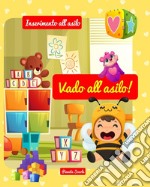 Vado all'asilo! libro