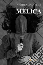 Mèlica libro