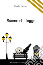 Scemo chi legge