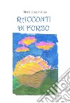 Racconti di Forzo libro