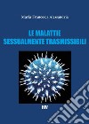 Le malattie sessualmente trasmissibili libro