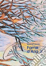 Fame d'aria. Vol. 3 libro
